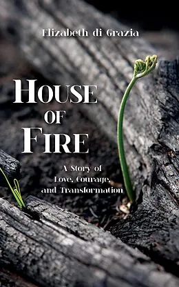 E-Book (epub) House of Fire von Elizabeth Di Grazia