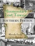 E-Book (epub) Minnesota's Lost Towns Southern Edition von Rhonda Fochs