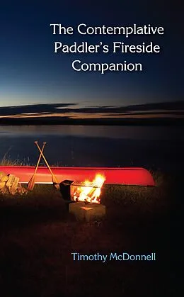 ePUB Contemplative Paddler's Fireside Companion von Timothy McDonnell