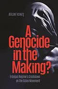 E-Book (epub) Genocide in the Making? von Bulent Kenes