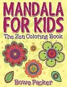 Couverture cartonnée Mandala For Kids de Bowe Packer