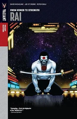 E-Book (pdf) Valiant Masters: Rai Vol. 1 - From Honor to Strength von David Michelinie