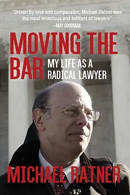 E-Book (epub) Moving the Bar von Michael Ratner