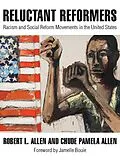 E-Book (epub) Reluctant Reformers von Robert L. Allen, Chude Pamela Allen