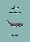 Couverture cartonnée The Manifesto of Herman Melville de Sanders Barry