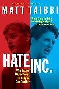 Couverture cartonnée Hate, Inc de Matt Taibbi