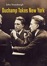 Kartonierter Einband Duchamp Takes New York von Strausbaugh John