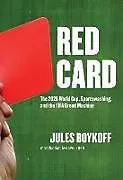 Kartonierter Einband Red Card von Boykoff Jules