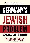 Kartonierter Einband Germany's Jewish Problem von Hoban Wieland