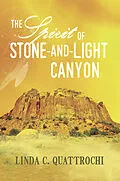 E-Book (epub) Spirit of Stone-and-Light Canyon von Linda C. Quattrochi
