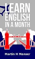 E-Book (epub) Learn English in a Month von Martin H Manser