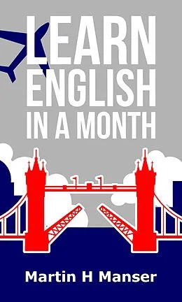 E-Book (epub) Learn English in a Month von Martin H Manser