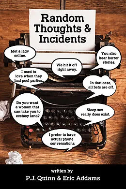 E-Book (epub) Random Thoughts & Incidents von P. J. Quinn