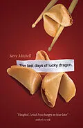ePUB Last Days Of Lucky Dragon von Steve Mitchell