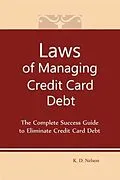 E-Book (epub) Laws of Managing Credit Card Debt von Keith Nelson