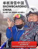 E-Book (epub) Snowboarding China von Rosemary Kelly