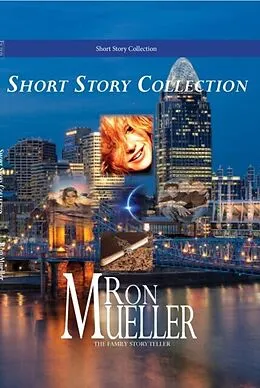 E-Book (epub) Short Story Collection von Ron Mueller