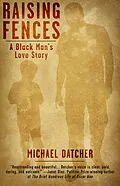 E-Book (epub) Raising Fences von Michael Datcher