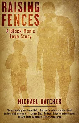 E-Book (epub) Raising Fences von Michael Datcher