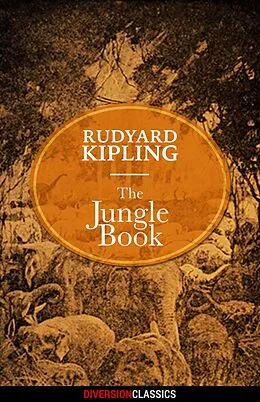 E-Book (epub) Jungle Book (Diversion Illustrated Classics) von Rudyard Kipling
