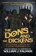 Kartonierter Einband The Dons and Mr. Dickens von William J Palmer