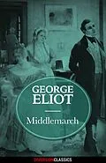 E-Book (epub) Middlemarch (Diversion Classics) von George Eliot