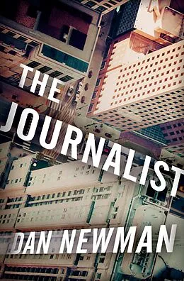E-Book (epub) The Journalist von Dan Newman