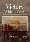 E-Book (epub) Victory Without Peace von William N Still