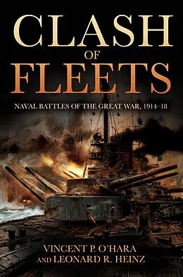 E-Book (epub) Clash of Fleets von Vincent O'Hara, Leonard R Heinz