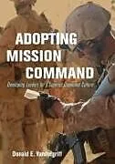 Fester Einband Adopting Mission Command von Donald Vandergriff