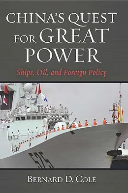 E-Book (epub) China's Quest for Great Power von Bernard D Cole