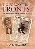 E-Book (epub) No Forgotten Fronts von Lisa K Shapiro