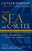 Livre Relié From the Sea to the C-Suite de Vadm Cutler Dawson Usn (Ret)