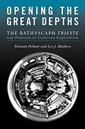 E-Book (epub) Opening the Great Depths von Norman C Polmar, Lee J Mathers