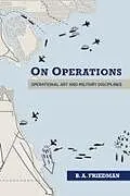 Kartonierter Einband On Operations von Brett A. Friedman