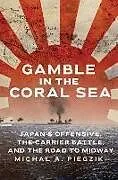 Fester Einband Gamble in the Coral Sea von Michal A. Piegzik