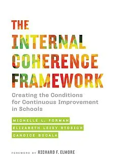 ePUB The Internal Coherence Framework von Michelle L. Forman, Elizabeth Leisy Stosich, Candice Bocala