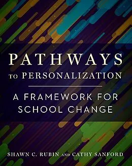E-Book (epub) Pathways to Personalization von Shawn C. Rubin, Cathy Sanford