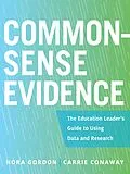 E-Book (epub) Common-Sense Evidence von Nora Gordon, Carrie Conaway