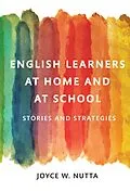 E-Book (epub) English Learners at Home and at School von Joyce W. Nutta