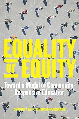 E-Book (epub) Equality or Equity von Jeffrey M. R. Duncan-Andrade