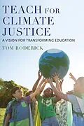 E-Book (epub) Teach for Climate Justice von Tom Roderick