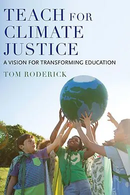 E-Book (epub) Teach for Climate Justice von Tom Roderick