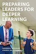 E-Book (epub) Preparing Leaders for Deeper Learning von Marjorie E. Wechsler, Steven K. Wojcikiewicz
