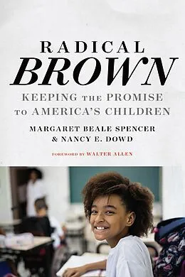E-Book (epub) Radical Brown von Margaret Beale Spencer, Nancy E. Dowd