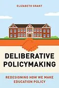E-Book (epub) Deliberative Policymaking von Elizabeth Grant