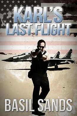 E-Book (epub) Karl's Last Flight von Basil Sands
