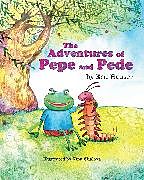Fester Einband The Adventures of Pepe and Pede von Eric Hauser