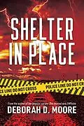 E-Book (epub) Shelter in Place von Deborah D. Moore