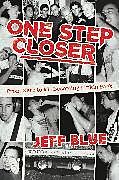 Livre Relié One Step Closer de Jeff Blue